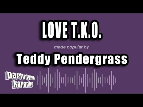 Teddy Pendergrass - Love T.K.O.