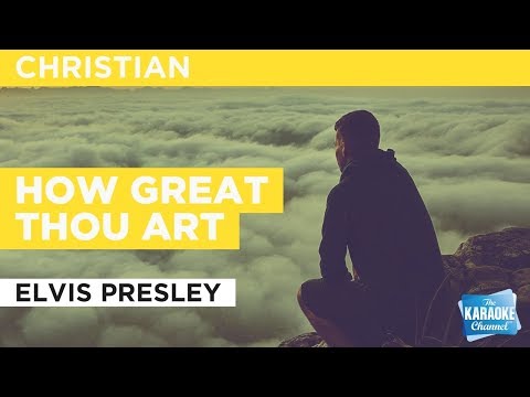 Elvis Presley - How Great Thou Art