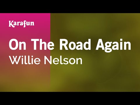 Willie Nelson - On the Road Again