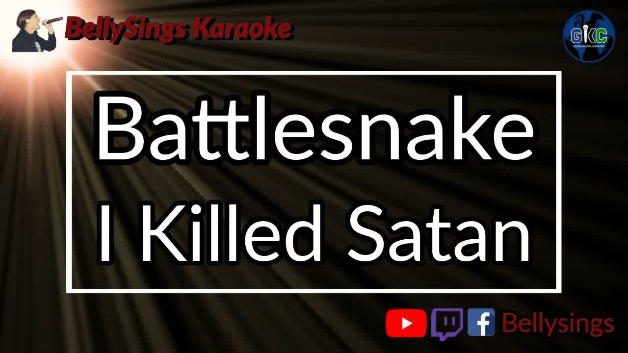 Battlesnake - I Killed Satan