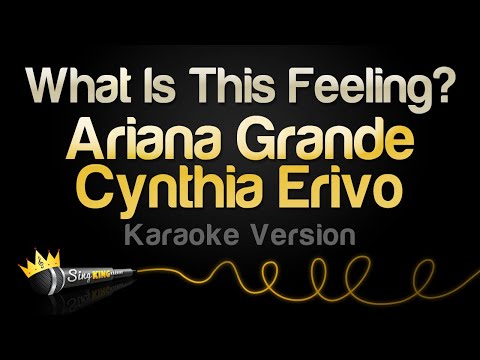 Ariana Grande, Cynthia Erivo - What Is This Feeling?