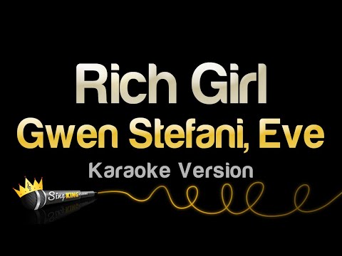 Gwen Stefani, Eve - Rich Girl