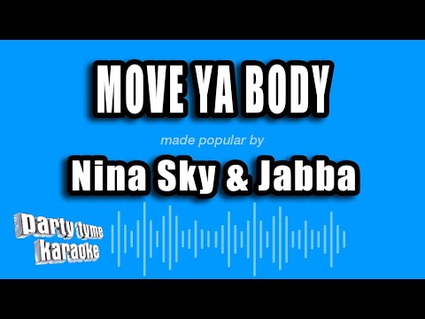 Nina Sky & Jabba - Move Ya Body