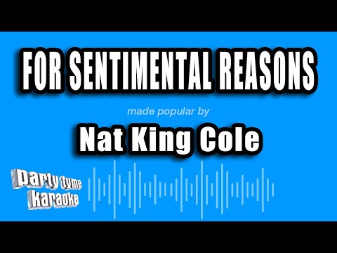 Nat King Cole - For Sentimental Reasons