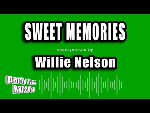 Willie Nelson - Sweet Memories
