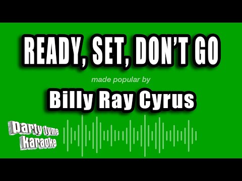 Billy Ray Cyrus - Ready, Set, Don't Go
