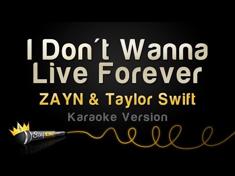 ZAYN & Taylor Swift - I Don't Wanna Live Forever