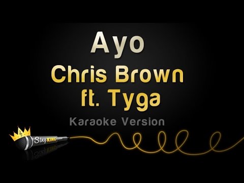 Chris Brown feat. Tyga - Ayo