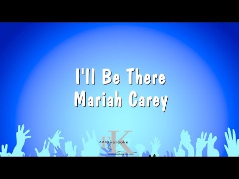 Mariah Carey - I'll Be There