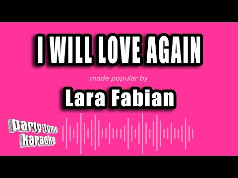 Lara Fabian - I Will Love Again