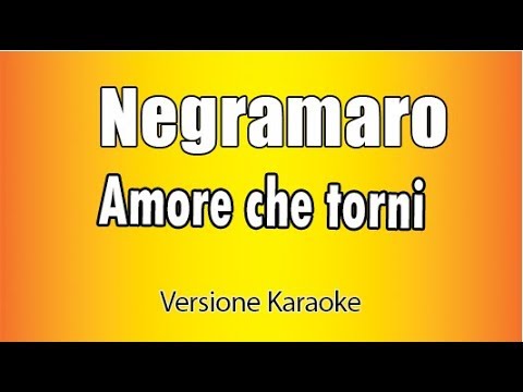 Negramaro - Amore che torni