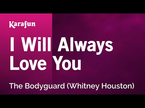 The Bodyguard (Whitney Houston) - I Will Always Love You