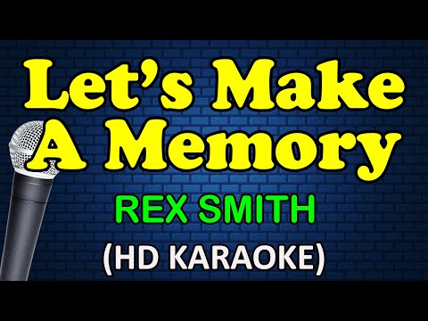 Rex Smith - LET'S MAKE A MEMORY