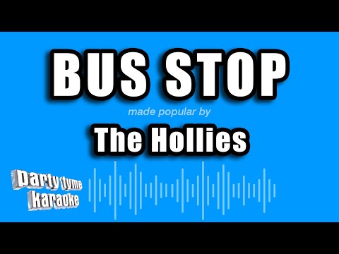 The Hollies - Bus Stop