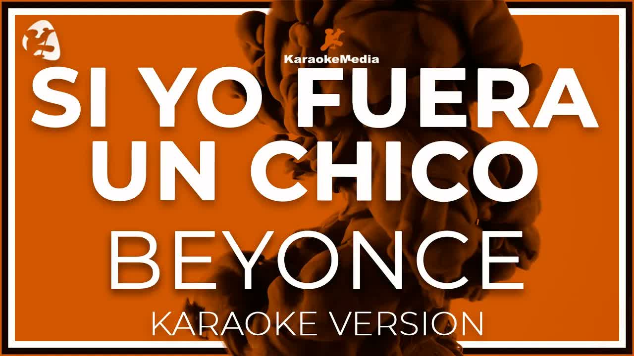 Beyonce - Si Yo Fuera Un Chico