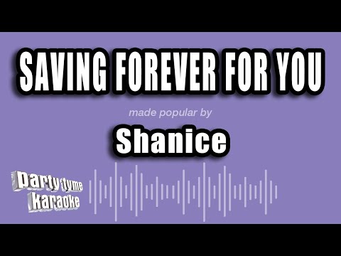 Shanice - Saving Forever For You