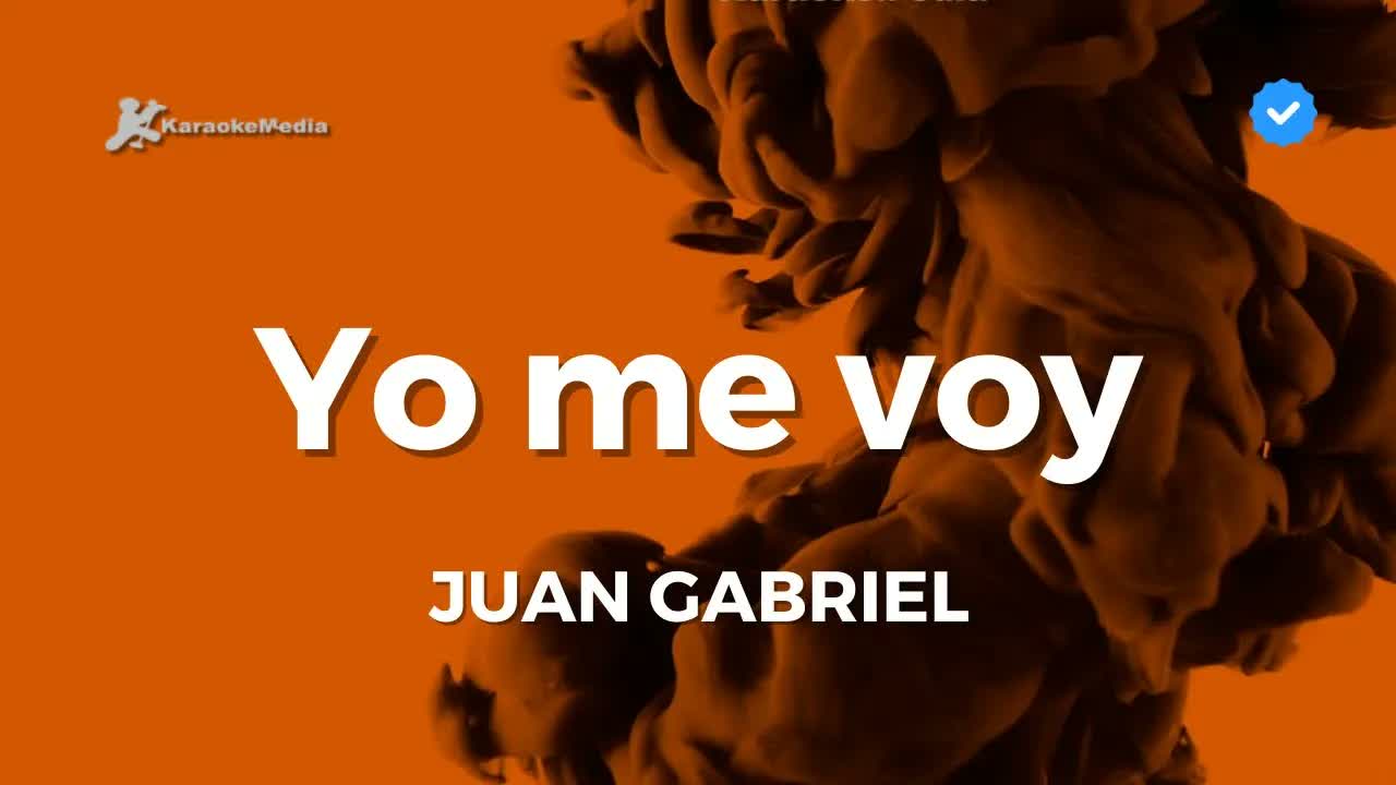Juan Gabriel - Yo me voy