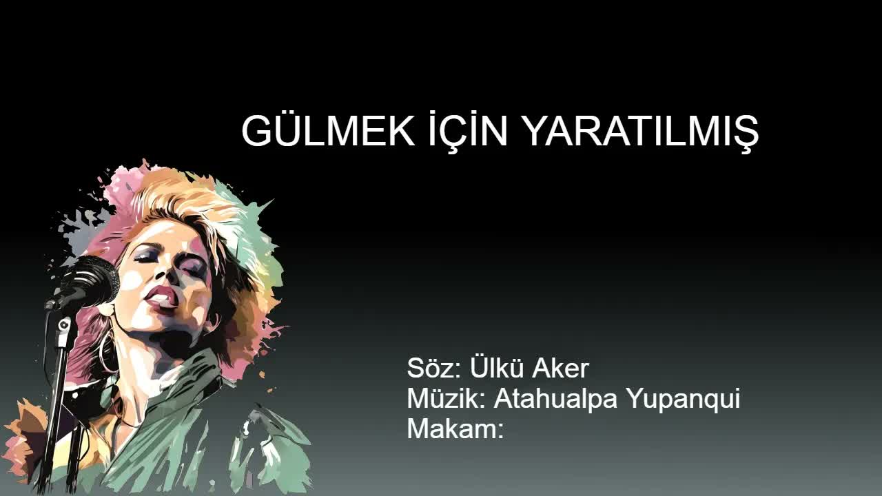 GULMEK ICIN YARATILMIS