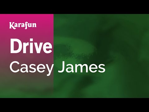 Casey James - Drive