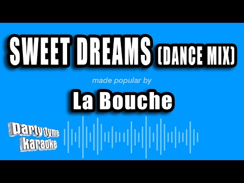 La Bouche - Sweet Dreams (Dance Mix)