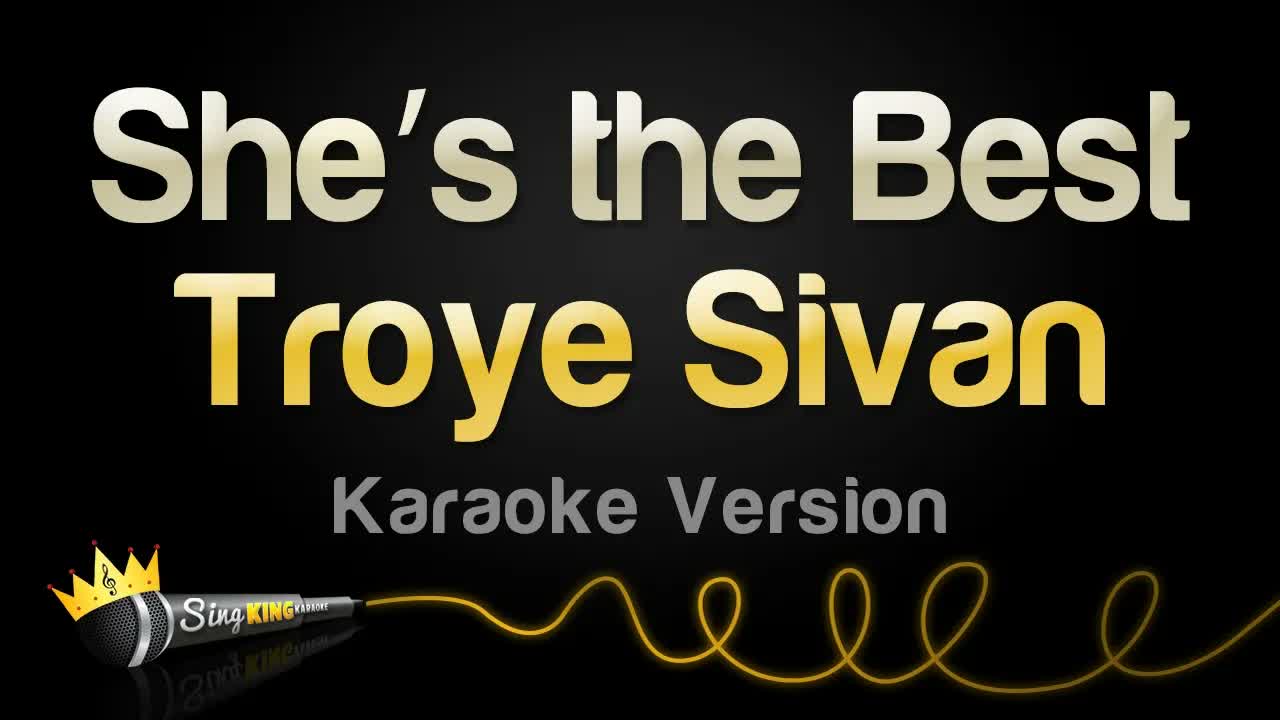 Troye Sivan - She’s the Best