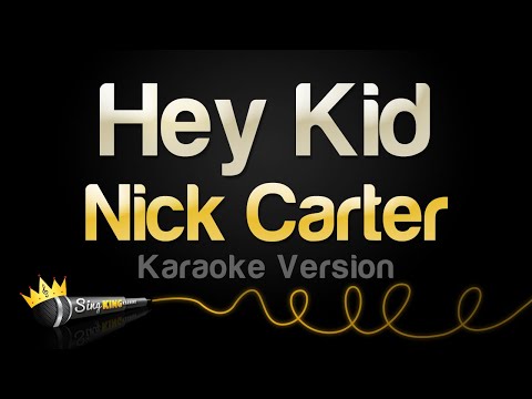 Nick Carter - Hey Kid
