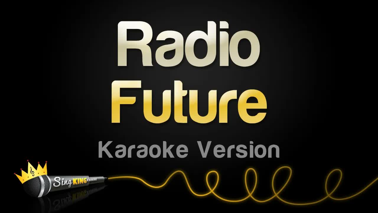 Future - Radio
