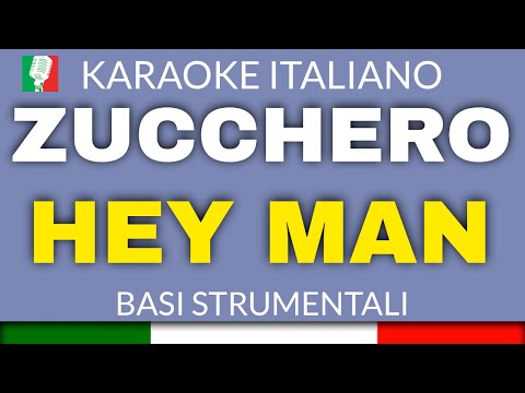 ZUCCHERO - HEY MAN