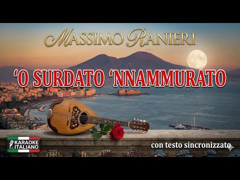 MASSIMO RANIERI - 'O SURDATO 'NNAMMURATO | Classico Napoletano con Testo