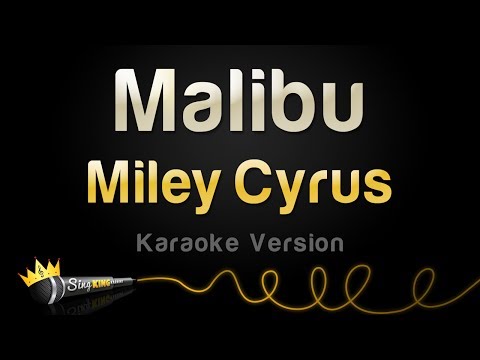 Miley Cyrus - Malibu