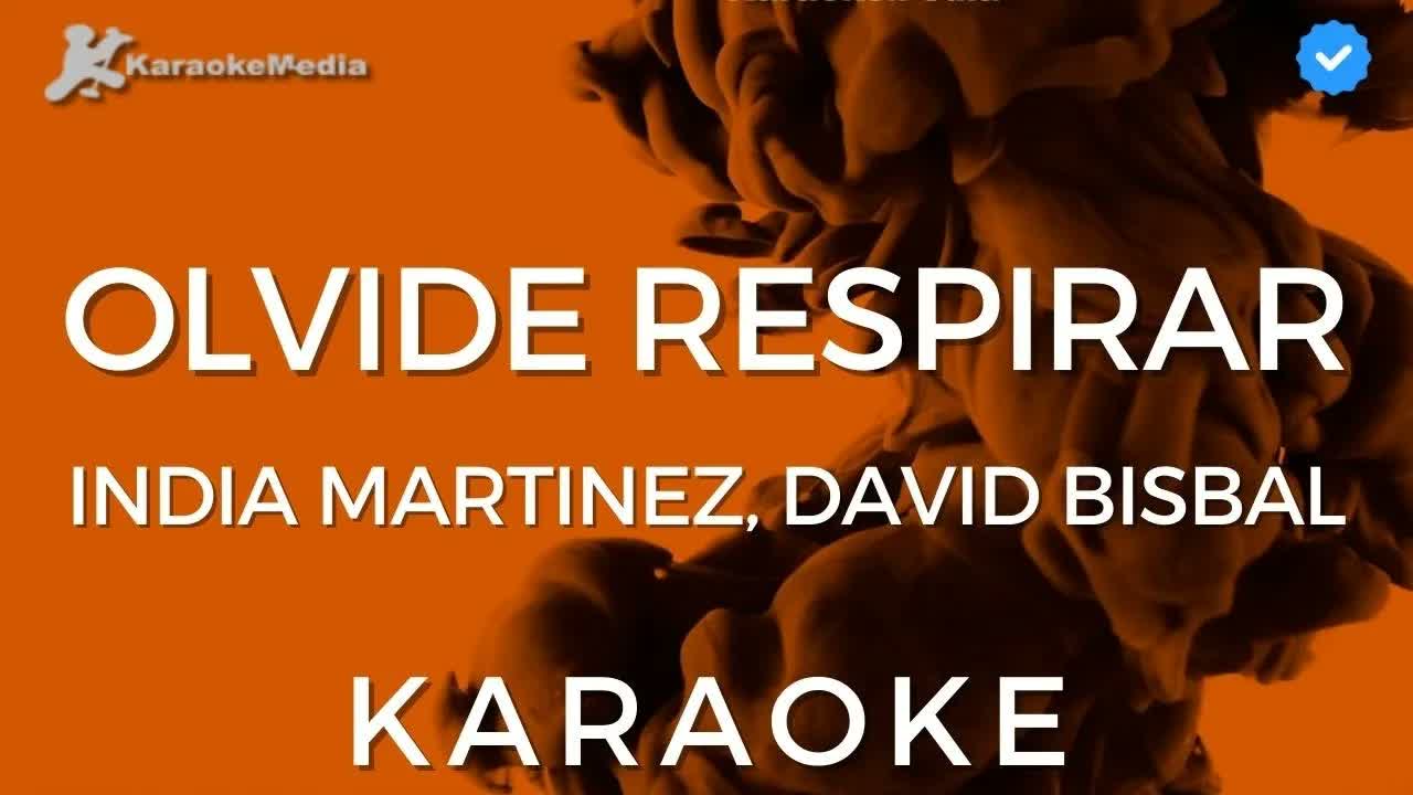 India Martinez, David Bisbal - Olvide respirar