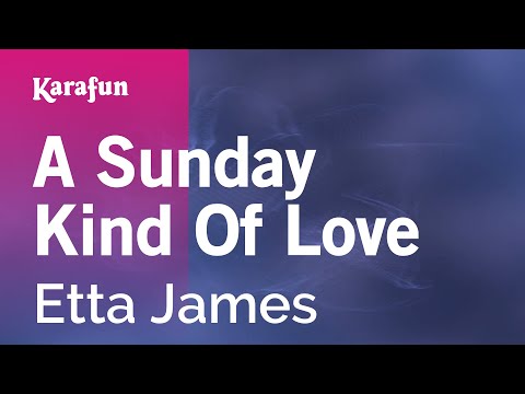 Etta James - A Sunday Kind of Love