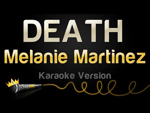 Melanie Martinez - DEATH