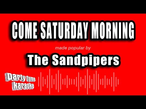 The Sandpipers - Come Saturday Morning