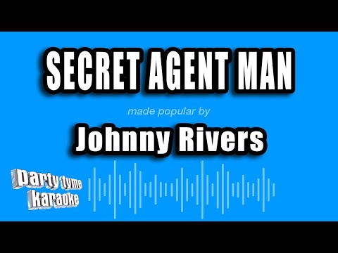 Johnny Rivers - Secret Agent Man