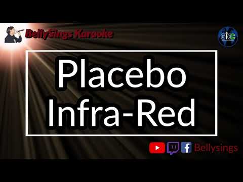 Placebo - Infra Red