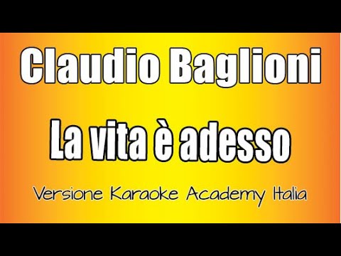 Claudio Baglioni - La vita è adesso