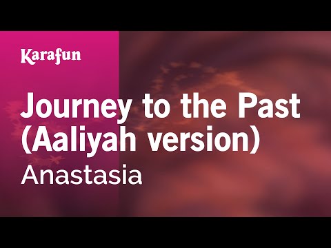 Anastasia (1997 film) - Journey to the Past (Aaliyah version)