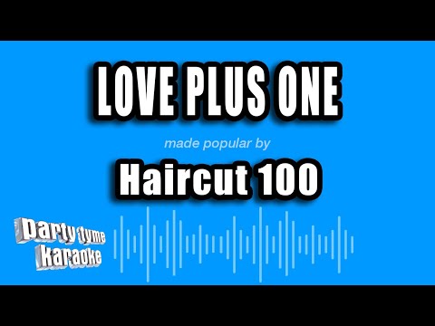Haircut 100 - Love Plus One