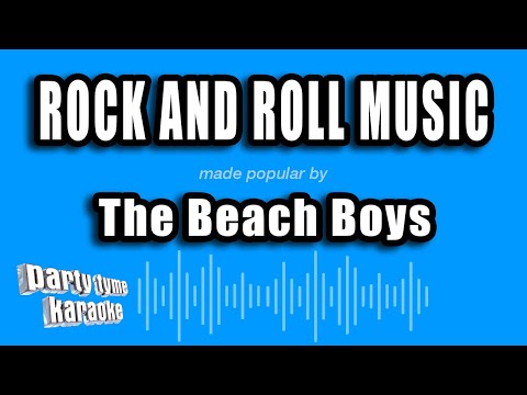 The Beach Boys - Rock And Roll Music
