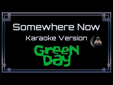 Green Day Somewhere Now