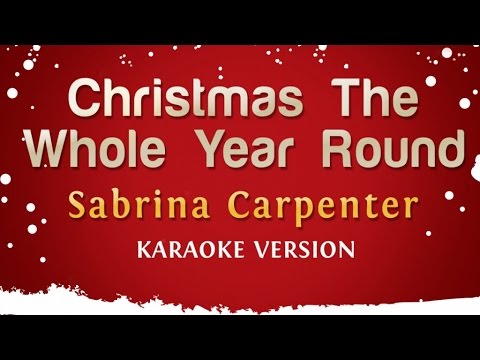 Sabrina Carpenter - Christmas The Whole Year Round