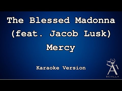 The Blessed Madonna - Mercy feat Jacob Lusk
