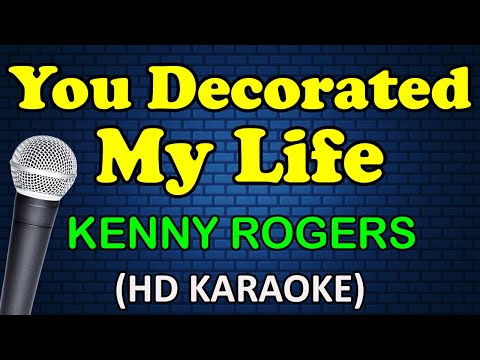 Kenny Rogers - YOU DECORATED MY LIFE