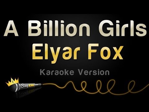 Elyar Fox - A Billion Girls