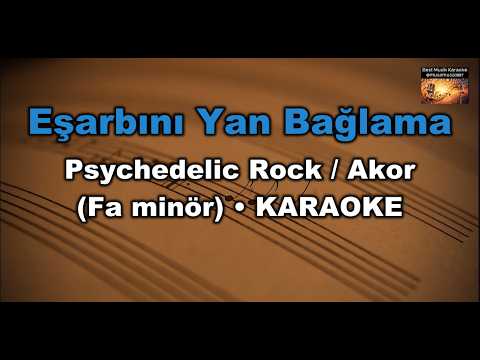 Eşarbını Yan Bağlama - Psychedelic Rock (Akor/Fm/Fa minör)