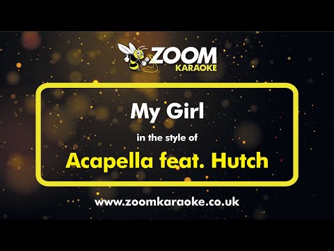 Acapella feat.  Hutch - My Girl (Acapella Version)