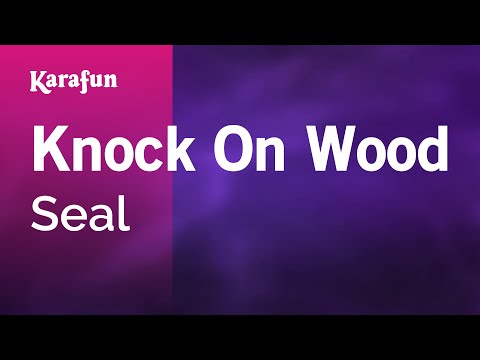 Seal - Knock on Wood