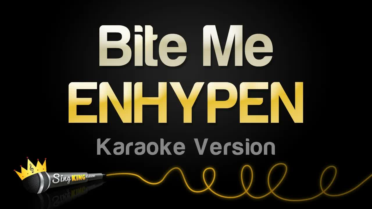 ENHYPEN - Bite Me