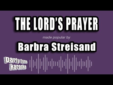 Barbra Streisand - The Lord's Prayer